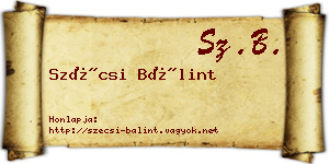 Szécsi Bálint névjegykártya
